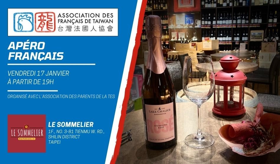 Apéro Français 17 janvier 2025 au Sommelier à Tianmu (Shilin)