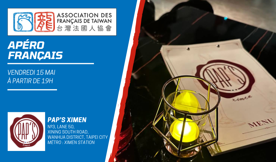 Apéro Français du 15 mai 2026 chez Pap&rsquo;s Ximen