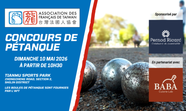 10 mai : Concours de pétanque de l’AFT au Tianmu Sports Park